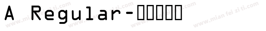 A Regular字体转换